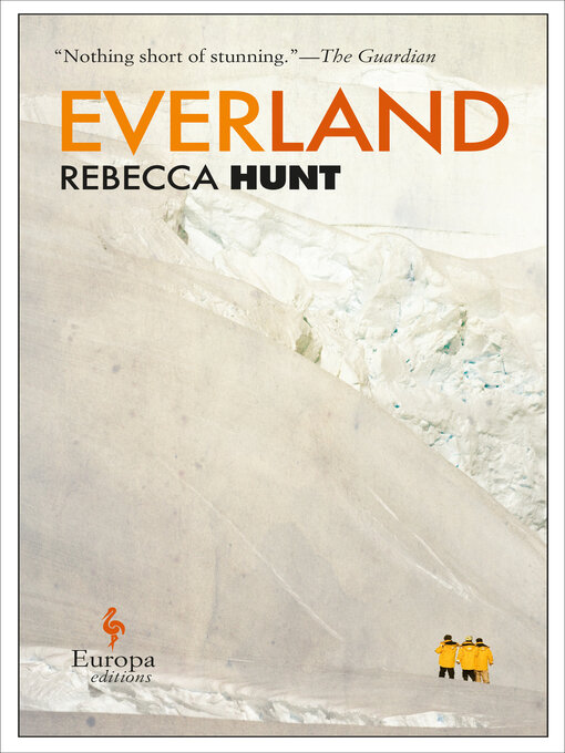 Title details for Everland by Rebecca Hunt - Available